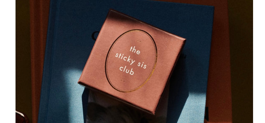 Sticky Sis Club