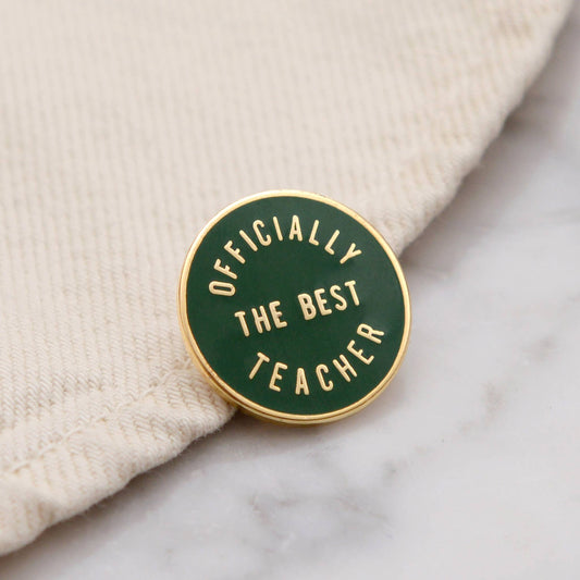 Officially the Best Teacher | Enamel Pin