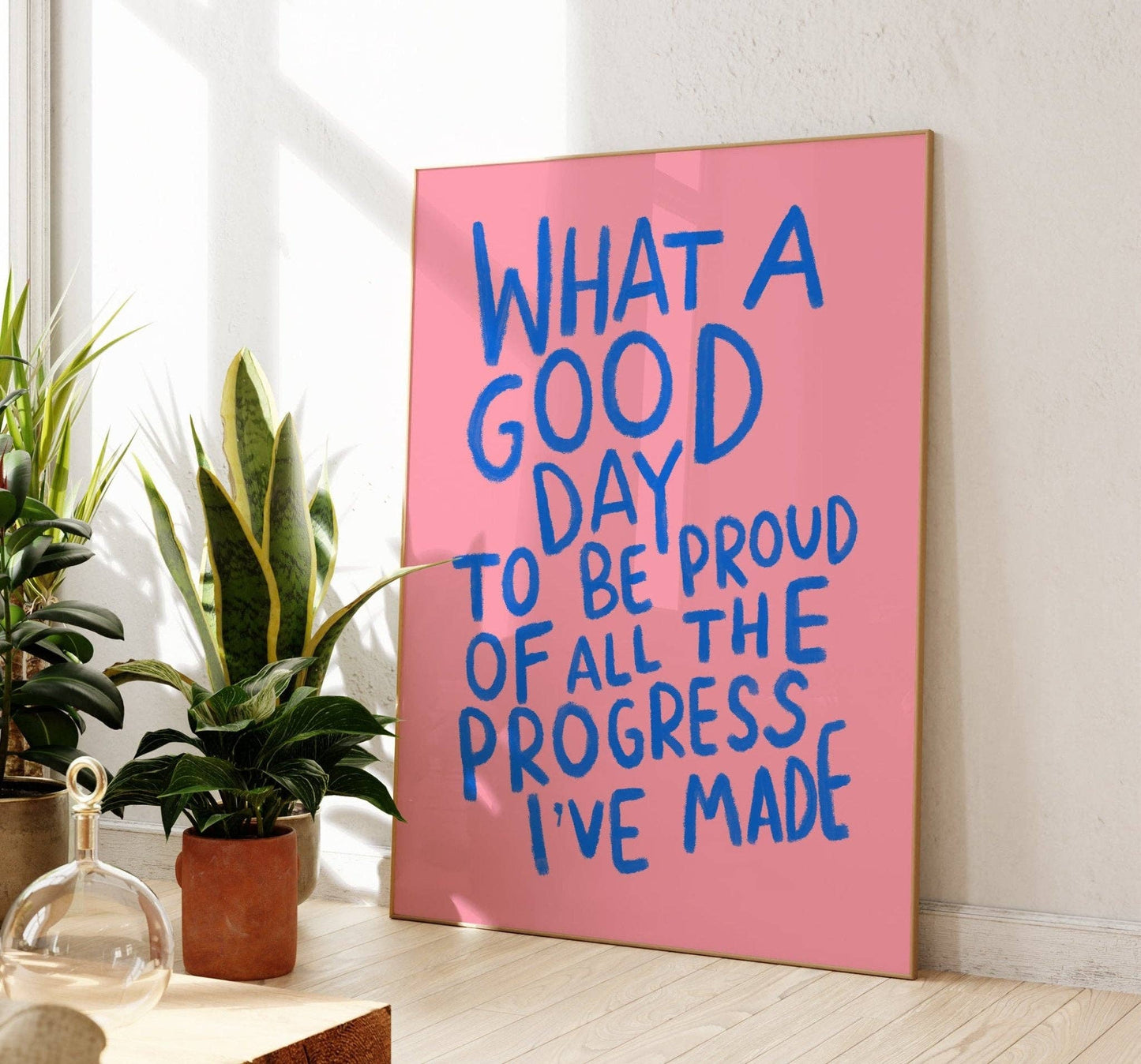 Be Proud of The Progress A3 Print by Moonshine Prints