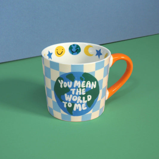 You Mean The World To Me Mug