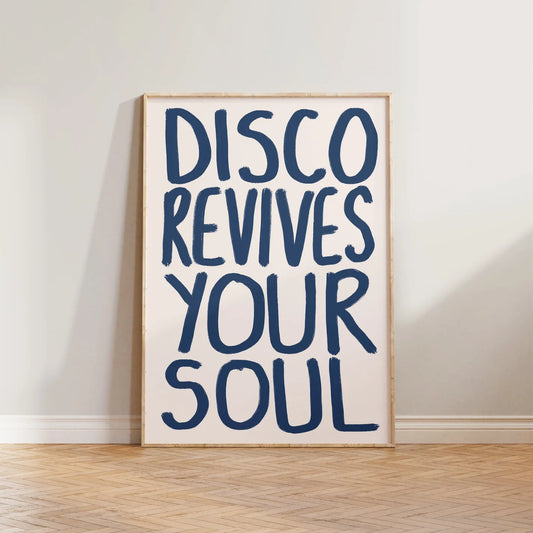 Disco Revives Your Soul | Blue