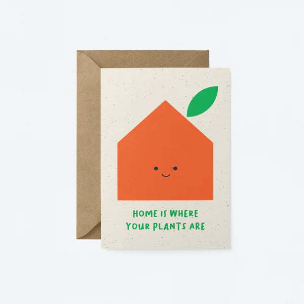 "Home is Where Your Plants Are" Housewarming Card